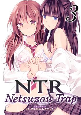 Ntr - Netsuzou Trap Vol. 3