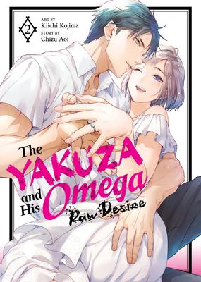 The Yakuza and His Omega: Raw Desire Vol. 2 Subscription