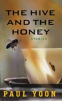 The Hive and the Honey