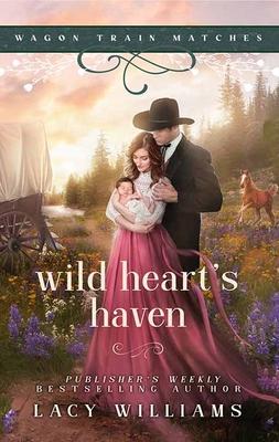 Wild Heart's Haven: Wagon Train Matches