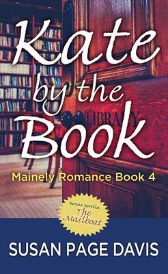 Kate by the Book: Mainely Romance