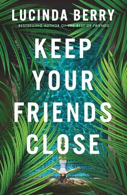 Keep Your Friends Close