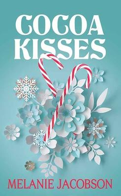 Cocoa Kisses: Creekville Kisses