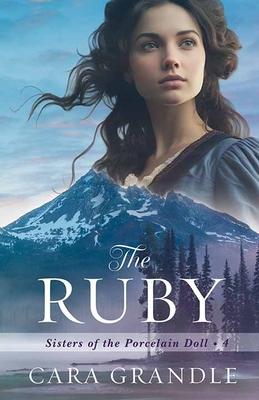 The Ruby: Sisters of the Porcelain Doll