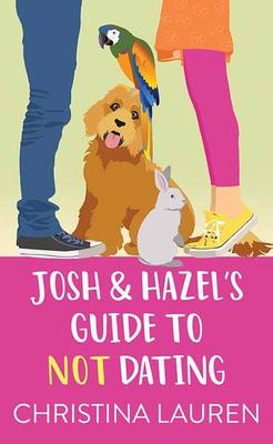 Josh and Hazel's Guide to Not Dating Subscription