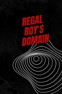 Regal Roy's Domain