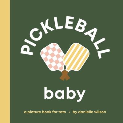 Pickleball Baby: Board Book for Early Learners Subscription