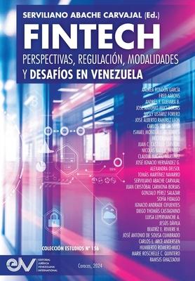 FINTECH. Perspectivas, Regulacin, Modalidades y Desafos en Venezuela