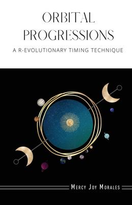 Orbital Progressions: A R-evolutionary Timing Technique