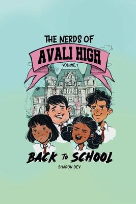 The Nerds of Avali High: Back To School