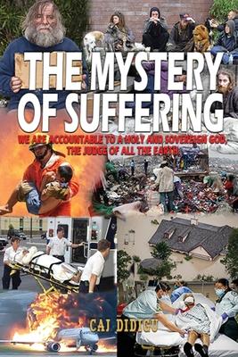 The Mystery of Suffering