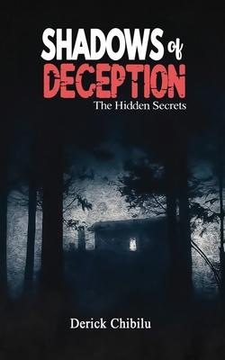 Shadows of Deception: The Hidden Secrets