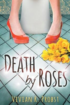 Death by Roses