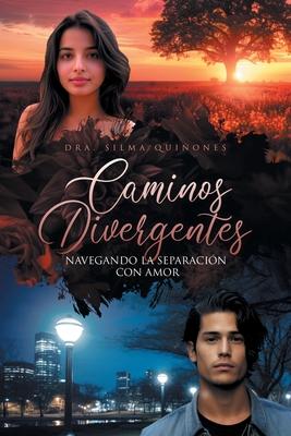 Caminos divergentes: Navegando la separacin con amor