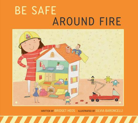 Be Safe Around Fire Subscription