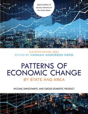 Patterns of Economic Change by State and Area 2024: Income, Employment, and Gross Domestic Product