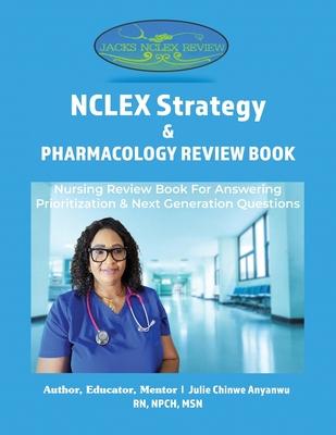 NCLEX Strategy and Pharmacology Review Book
