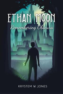 Ethan Moon: Remembering Obscura