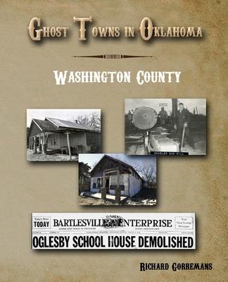 Ghost Towns In Oklahoma - Washington County