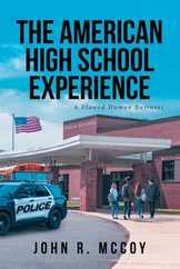 The American High School Experience: A Flawed Human Business Subscription