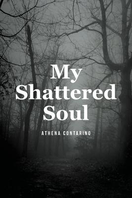 My Shattered Soul