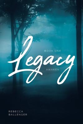 Legacy: Awaken