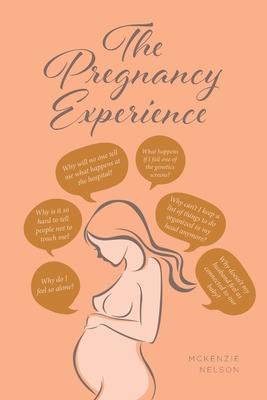 The Pregnancy Experience