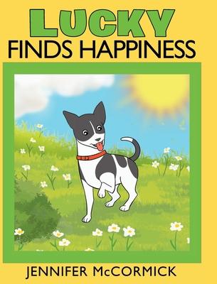 Lucky Finds Happiness