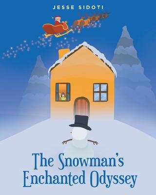 The Snowman's Enchanted Odyssey