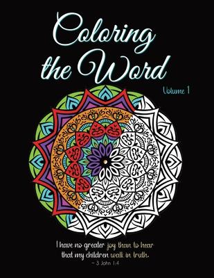 Coloring the Word: Volume 1