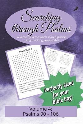 Searching Through Psalms: Psalms 90-106