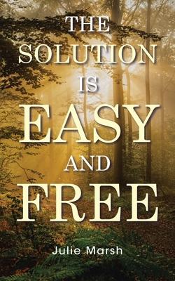 The Solution Is Easy and Free