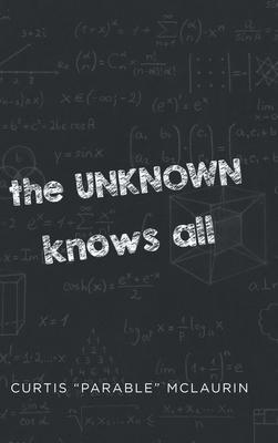 The UNKNOWN Knows All