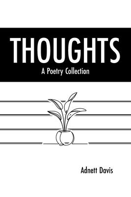 Thoughts: A Poetry Collection