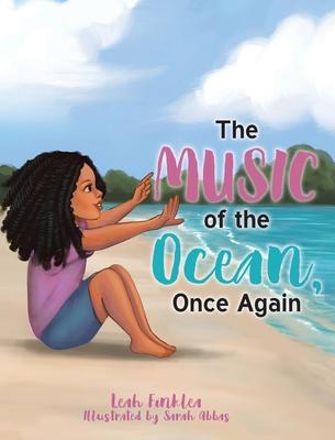 The Music of the Ocean, Once Again