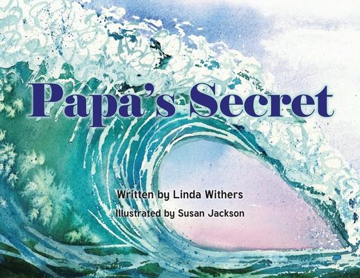 Papa's Secret