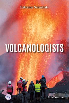 Volcanologists