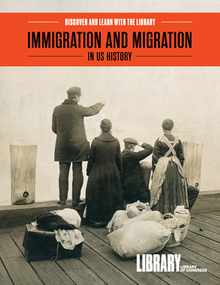 Immigration and Migration in Us History