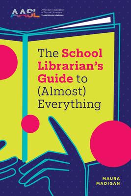 The School Librarian's Guide to (Almost) Everything Subscription