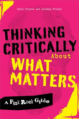 Thinking Critically about What Matters: A Punk Rock Guide Subscription