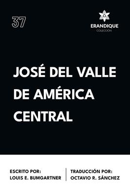 Jos del Valle de Amrica Central