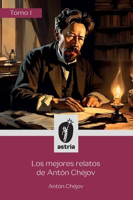 Los mejores relatos de Antn Chjov Tomo I Subscription