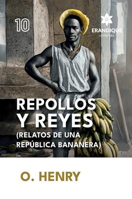 Repollos y Reyes (Relatos de una Repblica Bananera) Subscription