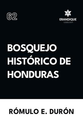 Bosquejo Histrico de Honduras