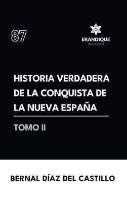 Historia verdadera de la conquista de la Nueva Espaa (Tomo II) Subscription