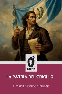 La patria del criollo Subscription