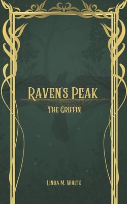 Raven's Peak: The Griffin