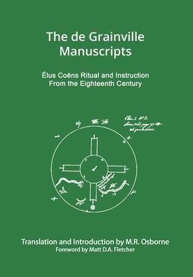 The de Grainville Manuscripts: lus Cons Ritual and Instruction from the Eighteenth Century