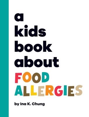 A Kids Book About Food Allergies