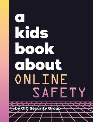 A Kids Book About Online Safety